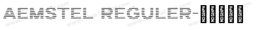 aemstel reguler字体转换